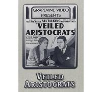 Veiled Aristocrats (1932)