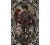 Veiled by Midnight - Kim Nina Ocker - LYX.digital - ebook (ePub) - Livre