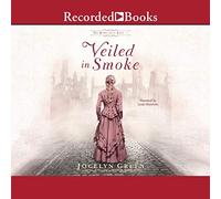 Veiled in Smoke (The Windy City Saga) [Import]