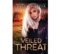 Veiled Threat - Helen Harper - HarperFire - Livre en Anglais Helen HarperHelen Harper (Auteur)