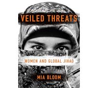 Veiled Threats: Women and Global Jihad