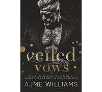 Veiled Vows: An age gap, marriage of convenience, secret pregnancy, mafia romance