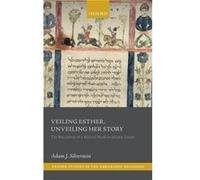 Veiling Esther, Unveiling Her Story