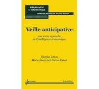Veille anticipative une autre approchede l'intelligence econ - Lesca - Hermes Science Publications - broché - Livre