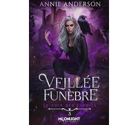 Veillée funèbre: La voix des esprits 3