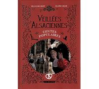 Veillées alsaciennes: Contes populaires