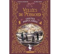 Veillées du périgord Contes populaires - Jacques Dubourg - Geste - broché - Contes / Légendes