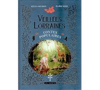 Veillées lorraines: Contes populaires