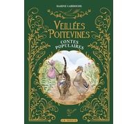 Veillées Poitevines Contes populaires - Marine Cabidoche - Geste - broché - Contes / Légendes