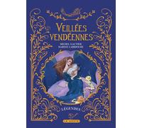 Veillees vendeennes (geste) (coll. veillees d'antan) - Marine Cabidoche - Geste - relié - Contes / Légendes