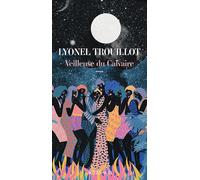 Lyonel Trouillot - Veilleuse du Calvaire - Roman - Actes Sud - Broché