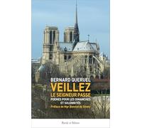 Veillez : le Seigneur passe: Poèmes pour les dimanches et solennités