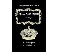 Veils and Vows: Fae Saga