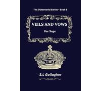 Veils and Vows: The Otherworld Series Book 6: Fae Saga