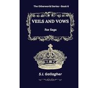 Veils and Vows: The Otherworld Series Book 6: Fae Saga