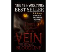Vein The Royal Bloodline: Pierce Vein: The Ancient Monarch of Immortality