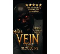 Vein the Royal Bloodline: Pierce Vein The Monarch of Immortality