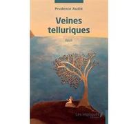 Veines telluriques Prudence Audié (Auteur)