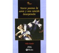 Veinte poemas de amor y una cancion desesperada / Twenty Love Poems and a Desperate Song