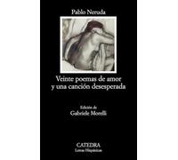 Veinte poemas de amor y una cancion desesperada/ Twenty Poems of Love and a Song of Despair