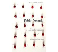 Veinte Poemas De Amor Y Una Canción Desesperada Y Cien Sonetos De Amor / Twen Ty Love Poems And A Song Of Despair And One Hundred Love Sonnets