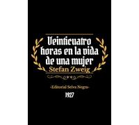 Veinticuatro horas en la vida de una mujer