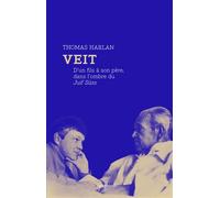 Veit D'un fils à son père, dans l'ombre du Juif Süss - Thomas Harlan - Capricci - broché - Essai