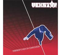 Vekstar - Everybody's High on Complication
