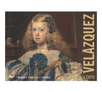 Velasquez - l'expo -fr / ang / esp Collectif (Auteur)