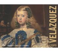 Velasquez - l'expo -fr / ang / esp Edition bilingue frnçais-anglais - Collectif - Reunion Des Musees Nationaux - broché - Catalogue d'exposition