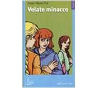 Velate minacce