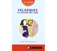 Velázquez, El Pintor Del Aire