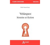 Velázquez : histoire et fiction