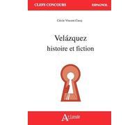 Velázquez : histoire et fiction