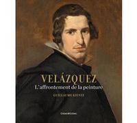 Velazquez. L'Affrontement de la peinture Guillaume Kientz (Auteur)