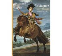 Velázquez, peintre hidalgo - Jeannine Baticle - Gallimard - Poche - Monographie
