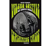 Veleno sottile. La storia degli Screaming Trees