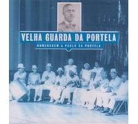 Velha Guarda Da Portela - Homenagen A Paulo Da Portela