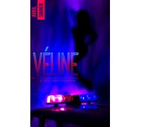 Véline - tome 2 - Sexe, crime & paranoïa - Avril Sinner - BMR - broché - Roman