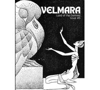 VELMARA, Land of the Damned: DAMN! Issue #5
