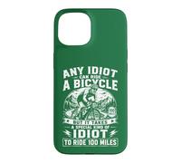 Vélo Cycliste n'importe Quel Idiot Peut Rouler Un vélo drôle Coque pour iPhone 15
