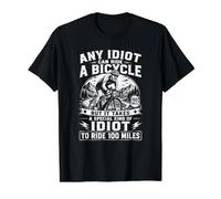 Vélo Cycliste n'importe Quel Idiot Peut Rouler Un vélo drôle T-Shirt Graphique avec Valeur, Homme, Noir, XL