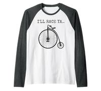 Vélo grand-bi. Je te ferai la course, cycliste rigolo Manche Raglan