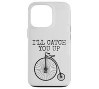 Vélo grand-bi. Je te rattraperai, cycliste rigolo. Coque pour iPhone 13 Pro