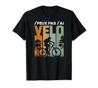 Vélo Humour Je Peux Pas J'Ai Bike T-Shirt