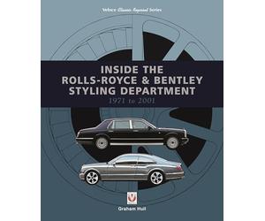 Veloce Inside the Rolls-Royce & Bentley Styling Department 1971 to 2001