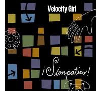 VELOCITY GIRL - ¡SIMPATICO! (REMASTERED AND EXPANDED)