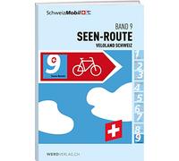 Veloland Schweiz Band 9: Seen-Route