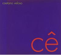 Veloso, Caetano - Ce
