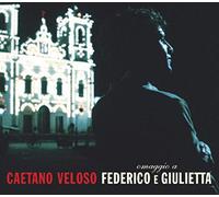 Veloso Caetano - Omaggio a Federico E Giulietta [Import]